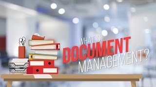 What Is Document Management [upl. by Mosa224]