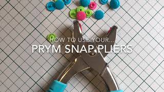 How to use your Prym Snap Pliers [upl. by Akcired]