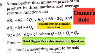 solving system of linear equations using cramers rule for Third Degree price Discrimination matrix [upl. by Maury]