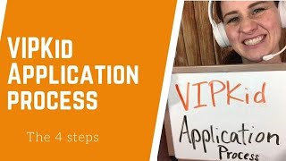 VIPKid Application Process [upl. by Grados]