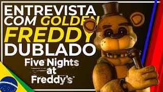 FNAF An Interview with Golden Freddy DUBLADO PTBR  FNAF Animation [upl. by Gonagle]