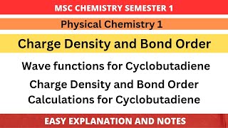 Charge Density and Bond Order Calculation for Cyclobutadiene [upl. by Eirbua687]