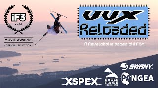 VVX Reloaded  A Revelstoke Based Ski Film [upl. by Adnihc]