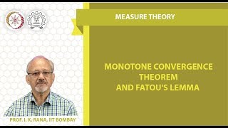 Monotone Convergence Theorem and Fatous Lemma [upl. by Laden819]