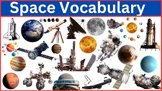 Space Vocabulary  Exploring the Universe [upl. by Carlye830]