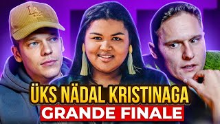 ÜKS NÄDAL KRISTINAGA 7 GRANDE FINALE [upl. by Bodnar]