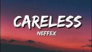 NEFFEX  Careless Copyright Free [upl. by Remark]