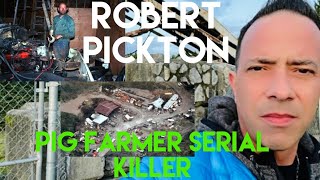 True Crime Robert Willy Pickton  Canada’s Biggest Serial Killer  Pig Farmer Who Shocked the World [upl. by Iseabal193]