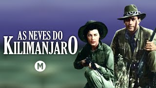 As Neves do Kilimanjaro 1952  Dublado 🇧🇷  The Snows of Kilimanjaro  Filmes Clássicos [upl. by Yauqaj]