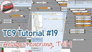 TrainController 9 Tutorial 19 Zugfahrten amp Anlagesteuerung TEIL 1 [upl. by Hevak]