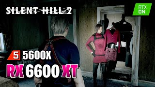 ✅ RX 6600 XT ✅ SILENT HILL 2 REMAKE ✅ 1080p  1440p  4K 🔴 DLSS  RAYTRACING 🔴 [upl. by Hsirahc]