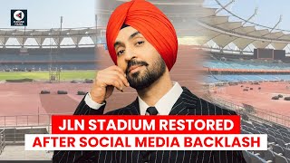 JLN Stadium Restored After Social Media Backlash  Diljit Dosanjh  Delhi  Punjabi Mania [upl. by Myles]