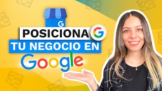 Como POSICIONAR mi NEGOCIO en GOOGLE MY BUSINESS [upl. by Cornell]