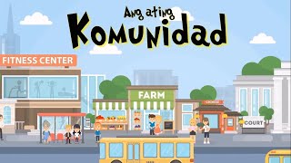 Ang Ating Komunidad [upl. by Eked]