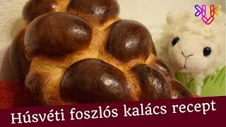 Húsvéti kalács recept  Igazi foszlós húsvéti kalács készítése fonása [upl. by Nivac]