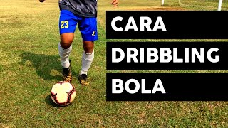 Cara DRIBBLING Sepak Bola 🔥 3 Cara Dribble ⚽ [upl. by Tisbe]