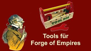 FoETipps Tools für Forge of Empires deutsch [upl. by Lamdin]