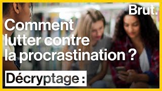 Comment lutter contre la procrastination [upl. by Ytteb]