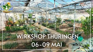 Wirkshop  06 bis 09 Mai in ThüringenSachsen  Auf dem Meisterhof [upl. by Ursulette]