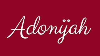 Learn how to Sign the Name Adonijah Stylishly in Cursive Writing [upl. by Maryanna]