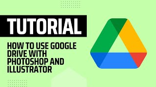 How to use Google Drive with Photoshop and Illustrator [upl. by Htebizile]