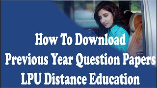 How to Download Previous Year Question Papers  eBooks  Syllabus LPU Distance Education econnect [upl. by Llennol]