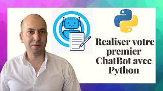 Réaliser votre Chatbot en utilisant Python [upl. by Adelaja]