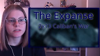 The Expanse 2x13 Calibans War  Blind Reaction [upl. by Ennoitna]