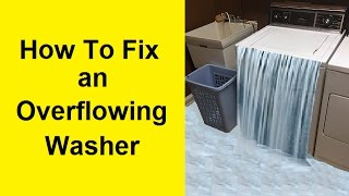 How To Fix an Overflowing Washing Machine  DIY [upl. by Yekcin575]