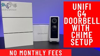 UniFi G4 Doorbell Camera  No Monthly Fee  How to Set up and Install with Chime [upl. by Agnot]