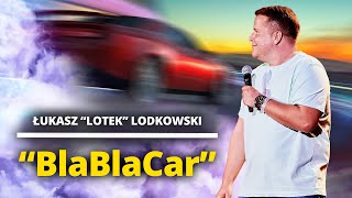 ŁUKASZ LOTEKquot LODKOWSKI  quotBlaBlaCarquot  StandUp [upl. by Nauq]