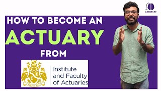 How to become an Actuary from IFoA UK  Everything you need to know [upl. by Euqirrne]