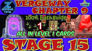 Vergeway Chapter 9 Stage 15 All with Low level cards   Lords Mobile Vergeway  邊境之門 第9章 關15 [upl. by Llenram69]