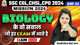 🔴Day 22  Biology Questions  Biology MCQs For SSC CGL CHSL CPO SI  Radhika Mam rankersgurukul [upl. by Charla]