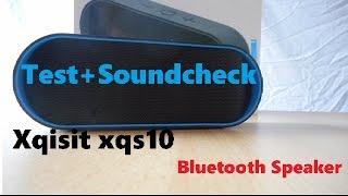 Lets TestSoundcheck Xqisit xqS10 mobiler Bluetooth Lautsprecher Deutsch [upl. by Navad219]