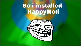 So i installed happymod Roblox Pls Dont Ban me i dont have alot of things to do [upl. by Michele]