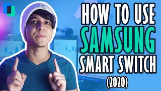 How To Use Samsung Smart Switch 2020 [upl. by Adoh]