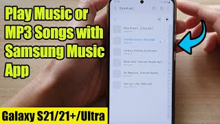 Galaxy S21UltraPlus How to Play Music or MP3 Songs with Samsung Music App [upl. by Annavaj]