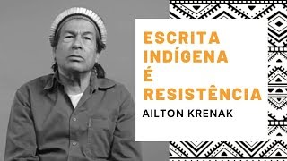 Ailton Krenak  Escrita indígena é resistência [upl. by Sanborne]