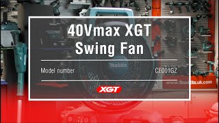 Makita UK CF001GZ XGT 40V Max Swing Fan [upl. by Dewhirst191]