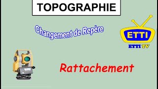 Topographie changement de repère Rattachement [upl. by Hamaso]