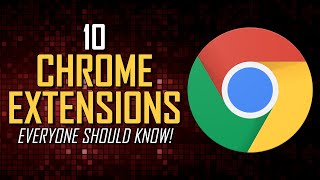 10 MustHave Chrome Extensions Everyone Should Know [upl. by Eanod]