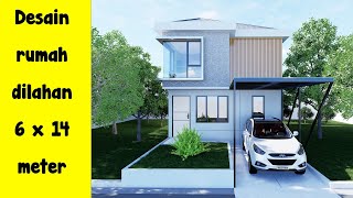 Desain rumah yang pasti kamu suka I Desain rumah 6 x 14 meter [upl. by Mosi]