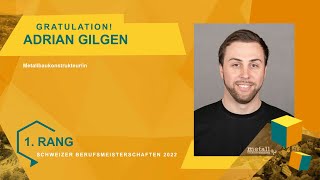 Gratulationsvideo SwissSkills 2022 Adrian Gilgen Metallbaukonstrukteur [upl. by Shevlo]