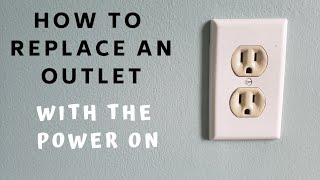 How to Replace an Outlet  with the Power ON [upl. by Akeyla]