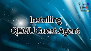 How to Install QEMU Guest Agent [upl. by Mill]