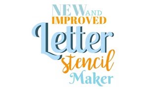 New Free Letter Stencil Maker [upl. by Bobbette]