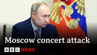 Vladimir Putin claims Moscow attackers caught trying to escape towards Ukraine  BBC News [upl. by Rhoades]