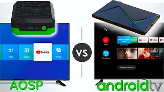 Android TV vs Android Open Source Project AOSP  Whats The Difference [upl. by Roe]