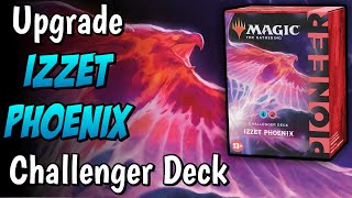 How to Upgrade the Izzet Phoenix Pioneer Challenger Deck [upl. by Routh]